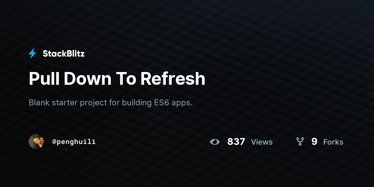 Pull Down To Refresh - StackBlitz