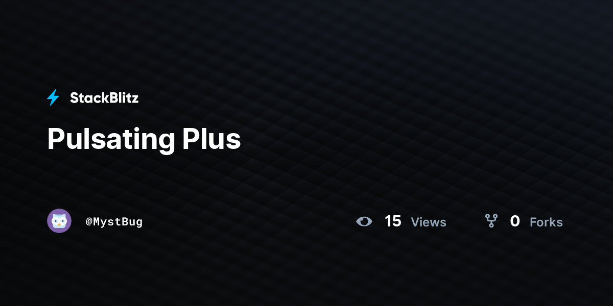 Pulsating Plus - StackBlitz
