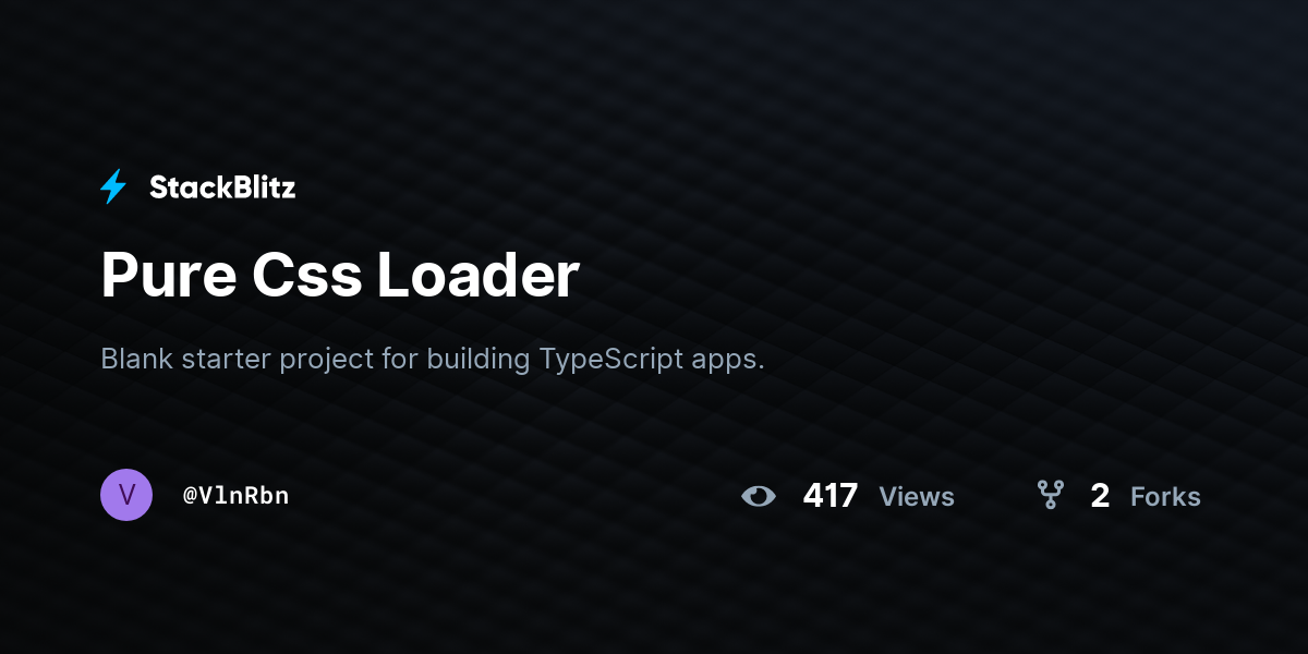 Pure Css Loader - StackBlitz