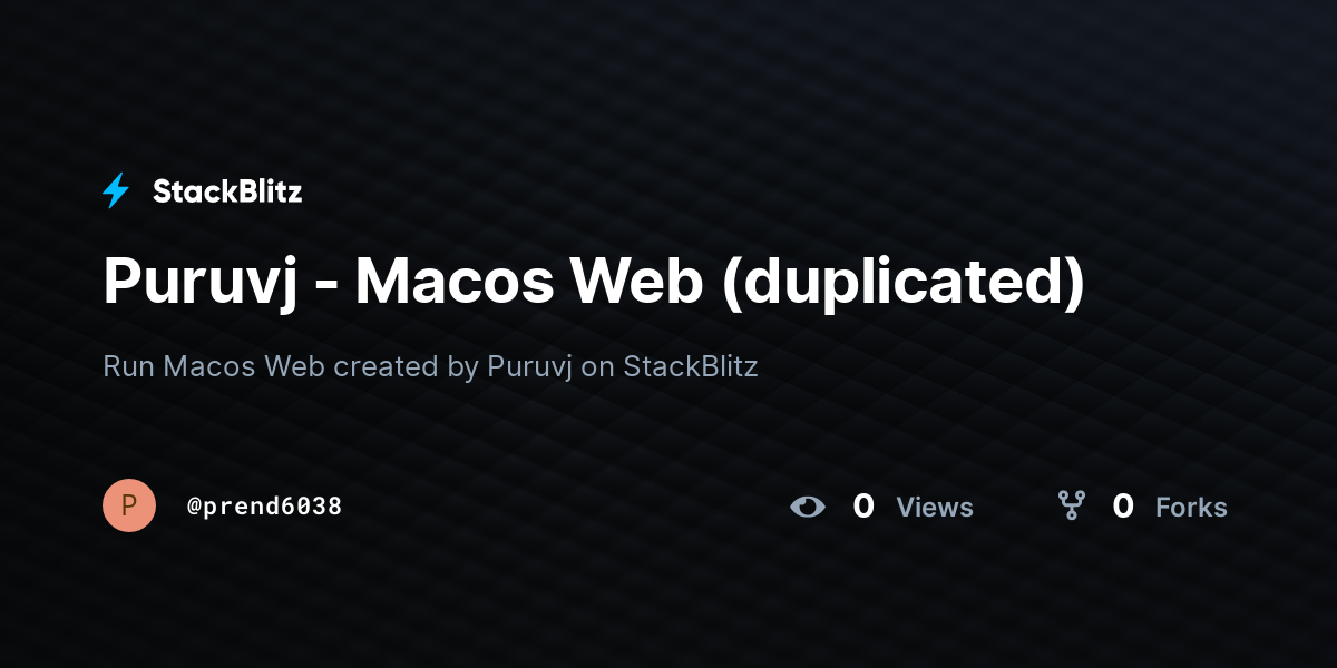 Puruvj - Macos Web (duplicated) - StackBlitz