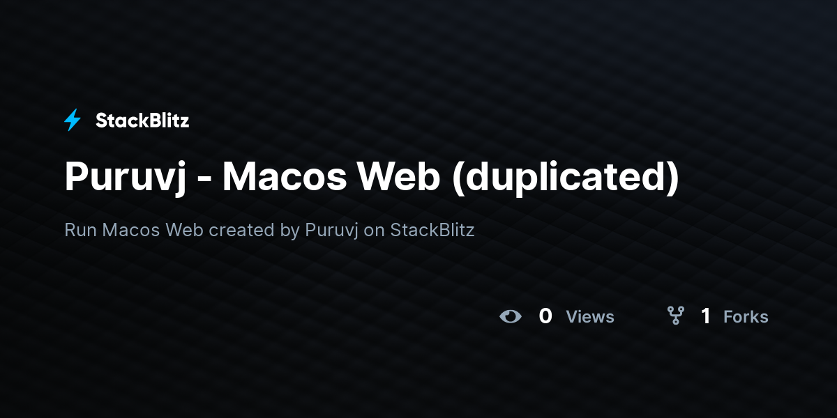 Puruvj - Macos Web (duplicated) - StackBlitz