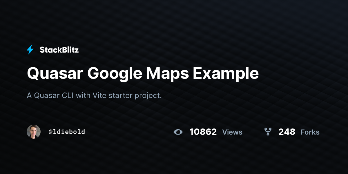 Quasar Google Maps Example - StackBlitz