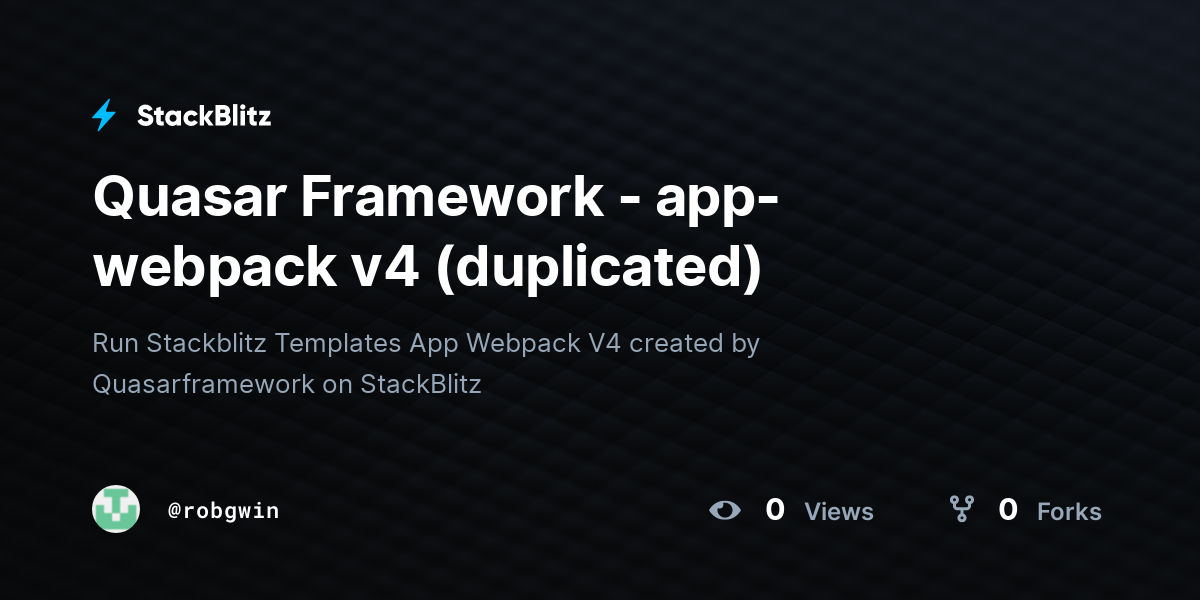 Quasar Framework - app-webpack v4 (duplicated) - StackBlitz