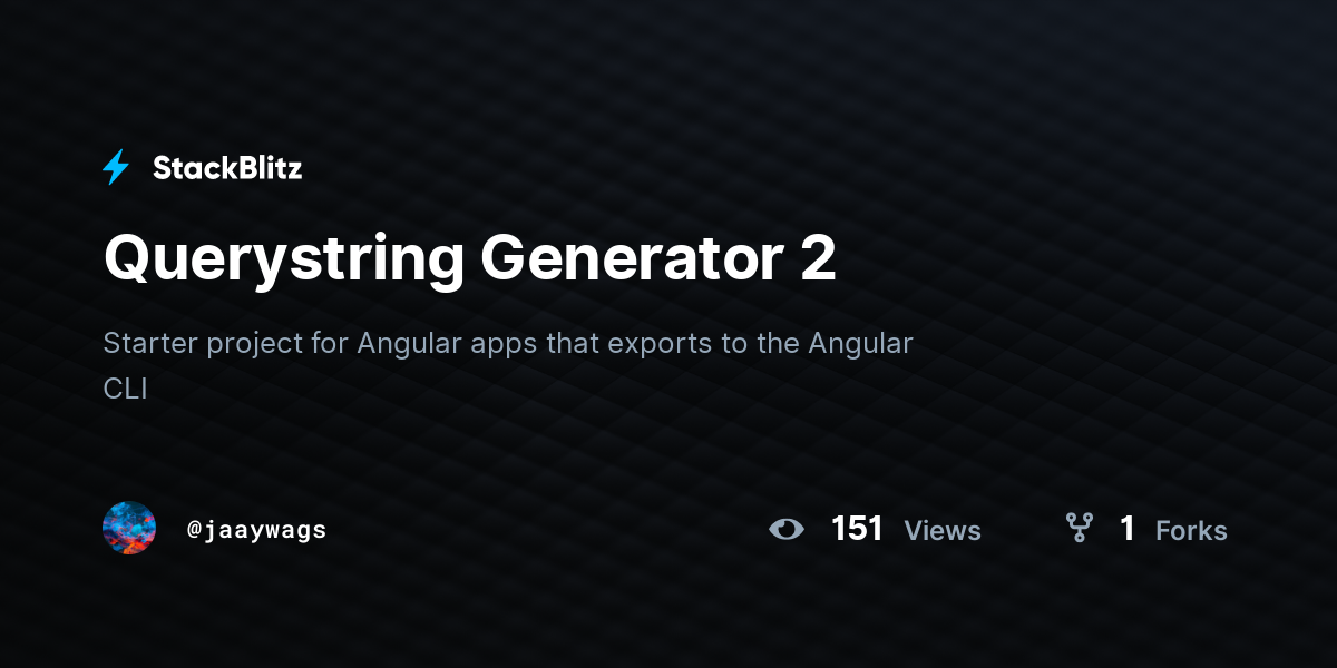 Querystring Generator 2 - StackBlitz