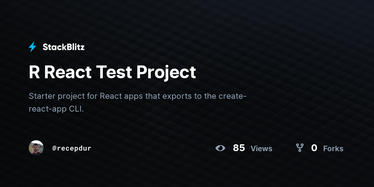 R React Test Project - StackBlitz