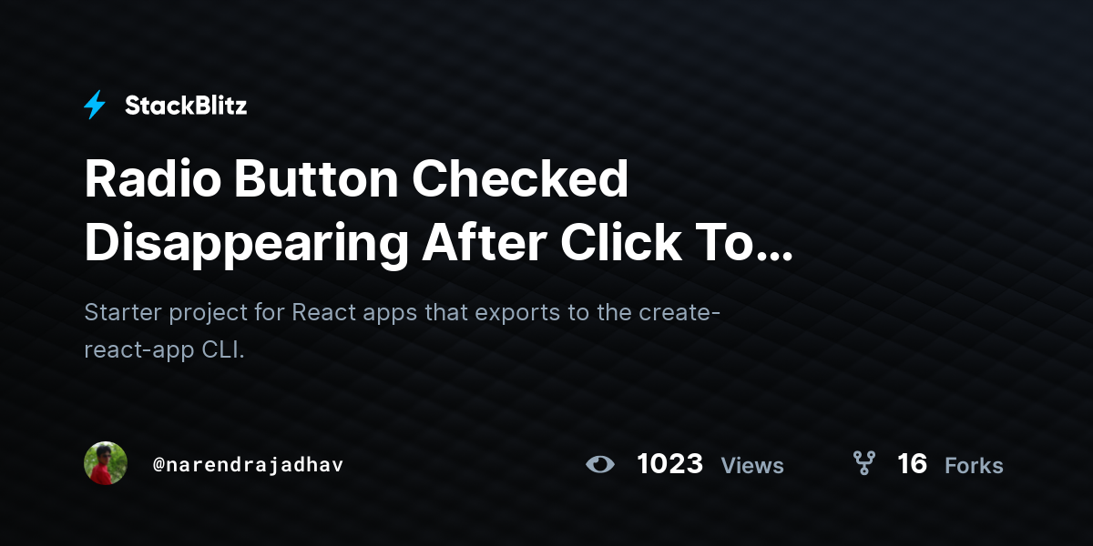 Radio Button Checked Disappearing After Click To Another Radio - StackBlitz