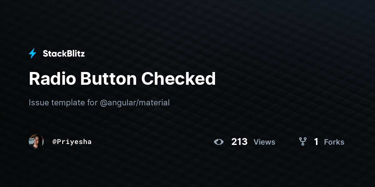 Radio Button Checked - StackBlitz