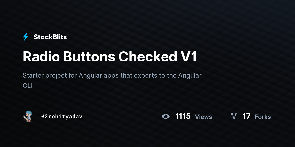 Radio Buttons Checked V1 StackBlitz