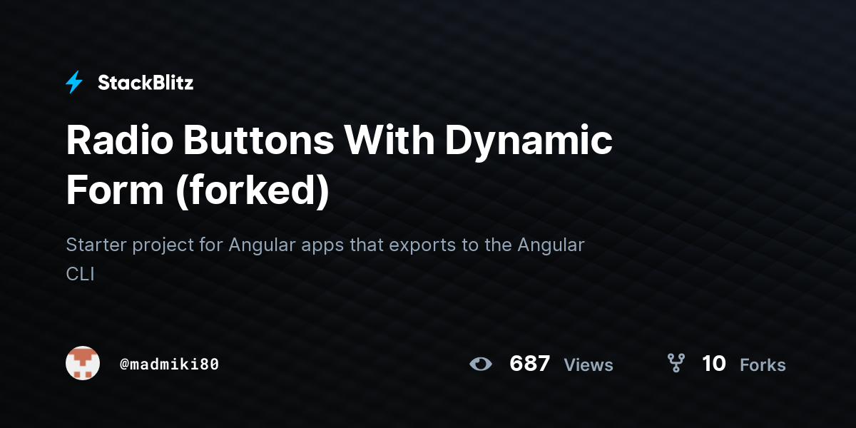 Radio Buttons With Dynamic Form (forked) - StackBlitz