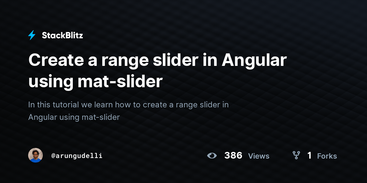Create a range slider in Angular using mat-slider - StackBlitz