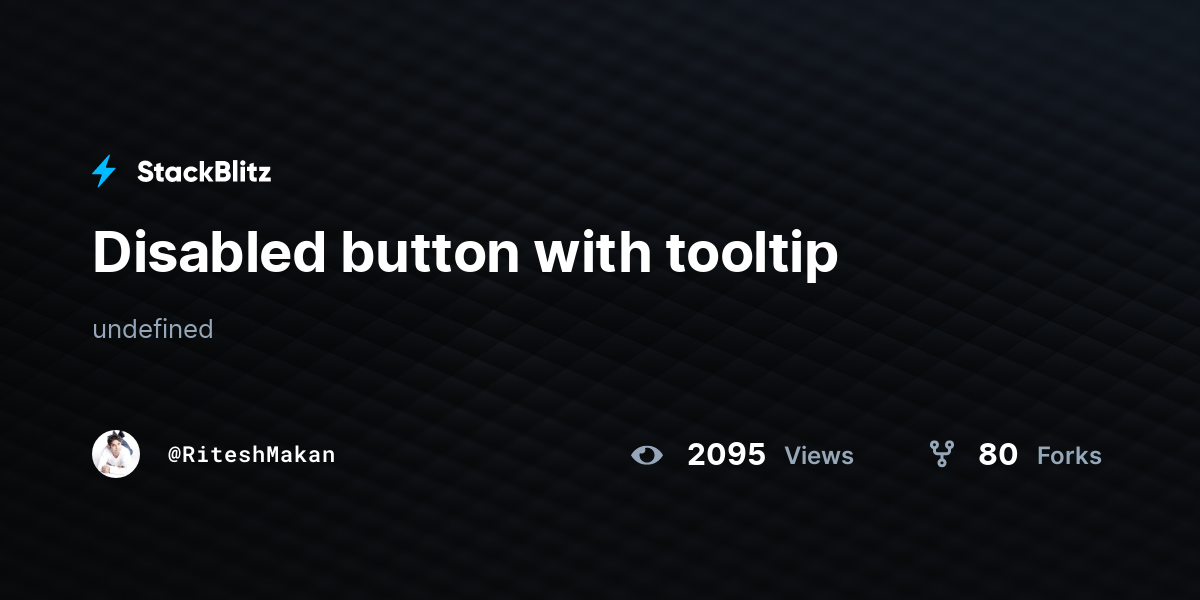 Disabled button with tooltip - StackBlitz