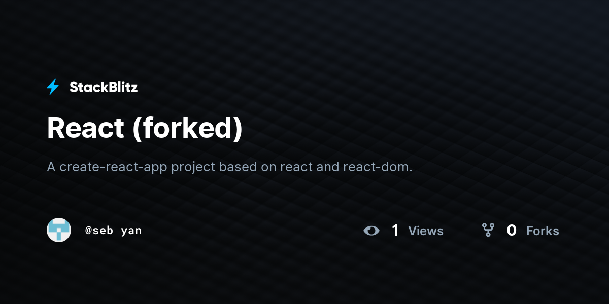 React (forked) - StackBlitz