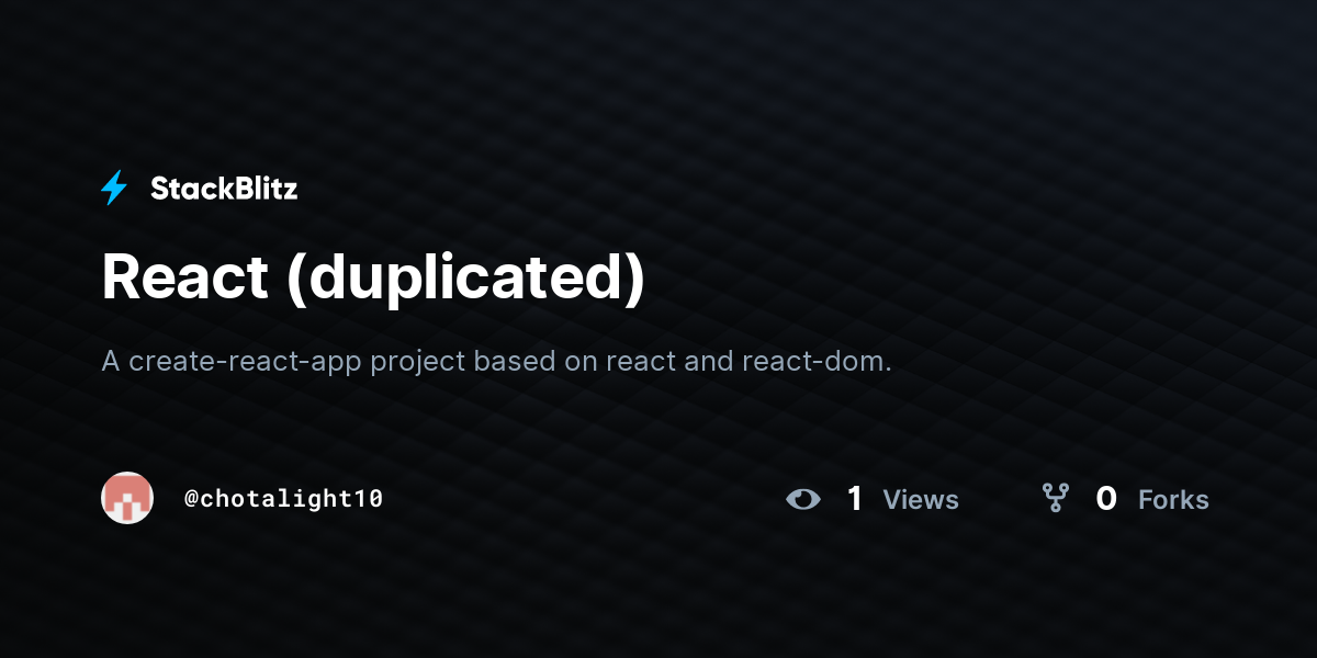 React (duplicated) - StackBlitz