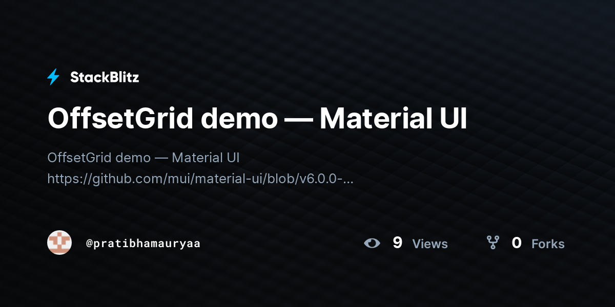 OffsetGrid demo — Material UI - StackBlitz