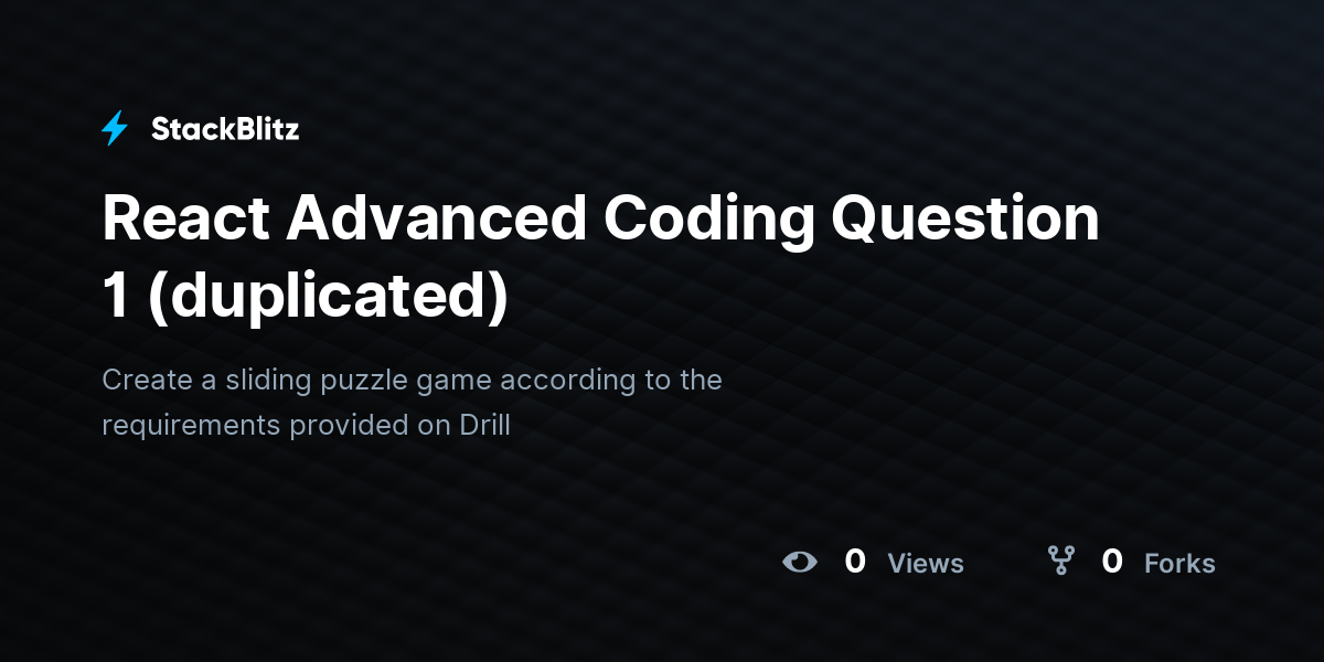 React Advanced Coding Question 1 (duplicated) - StackBlitz