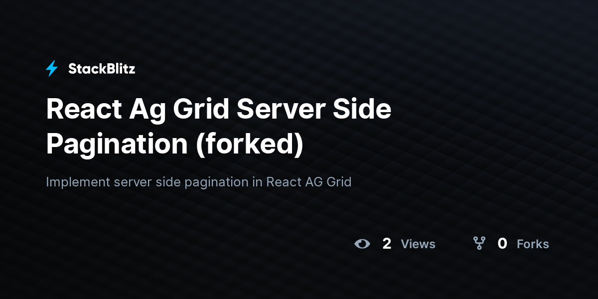 React Ag Grid Server Side Pagination (forked) - StackBlitz
