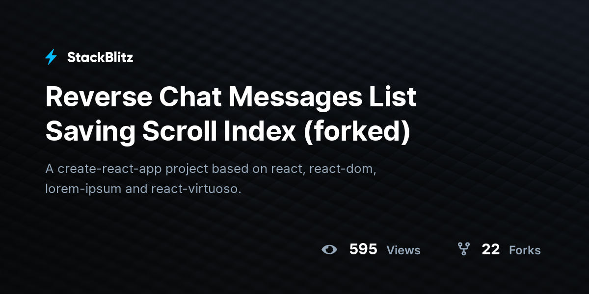 Reverse Chat Messages List Saving Scroll Index (forked) - StackBlitz