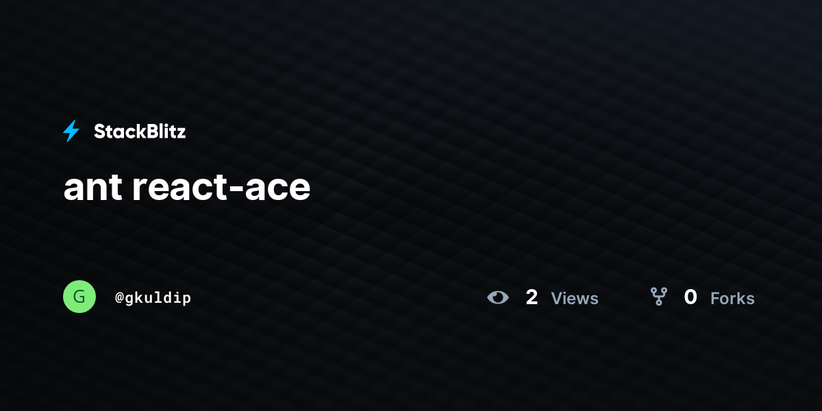 ant react-ace - StackBlitz