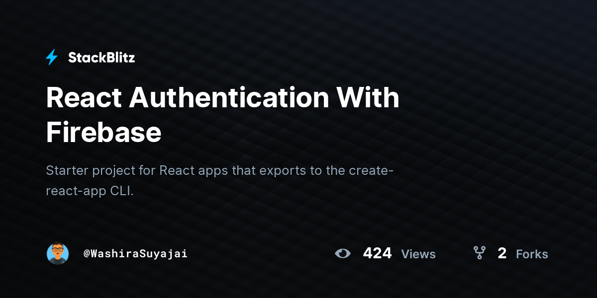 React Authentication With Firebase - StackBlitz