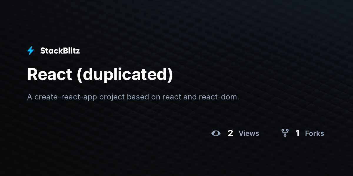 React (duplicated) - StackBlitz