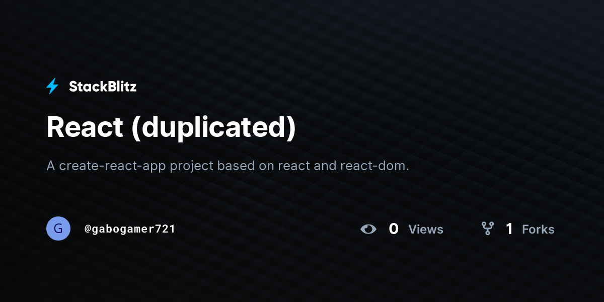 React (duplicated) - StackBlitz