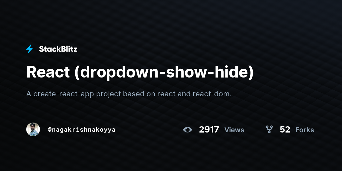React (dropdown-show-hide) - StackBlitz