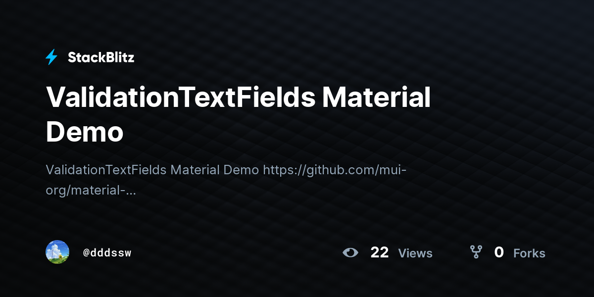 ValidationTextFields Material Demo - StackBlitz