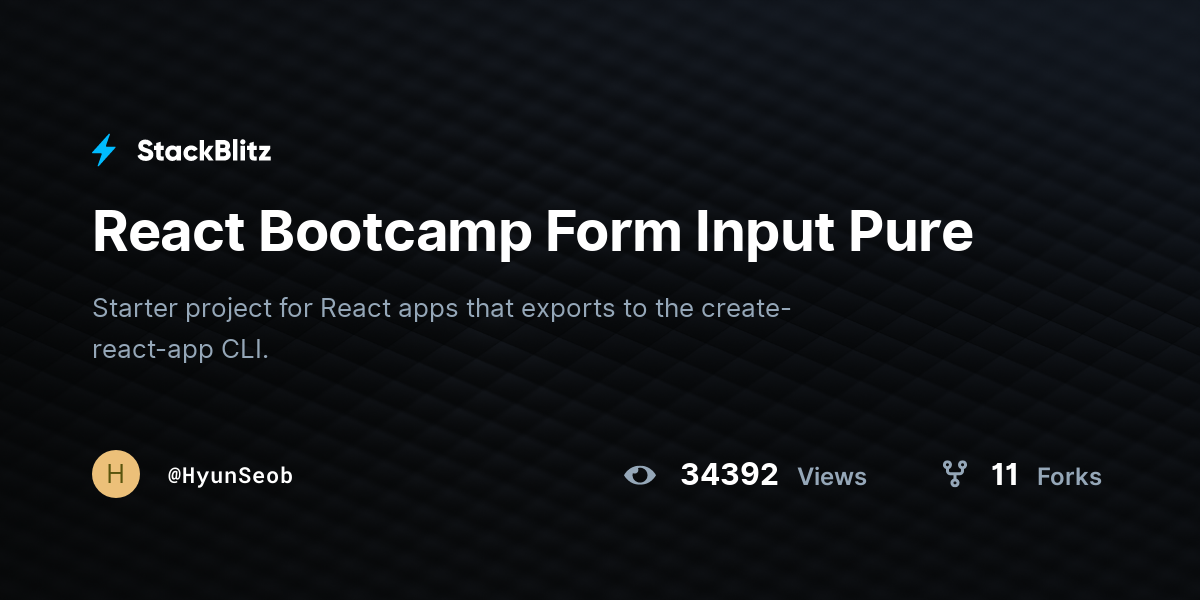 React Bootcamp Form Input Pure - StackBlitz