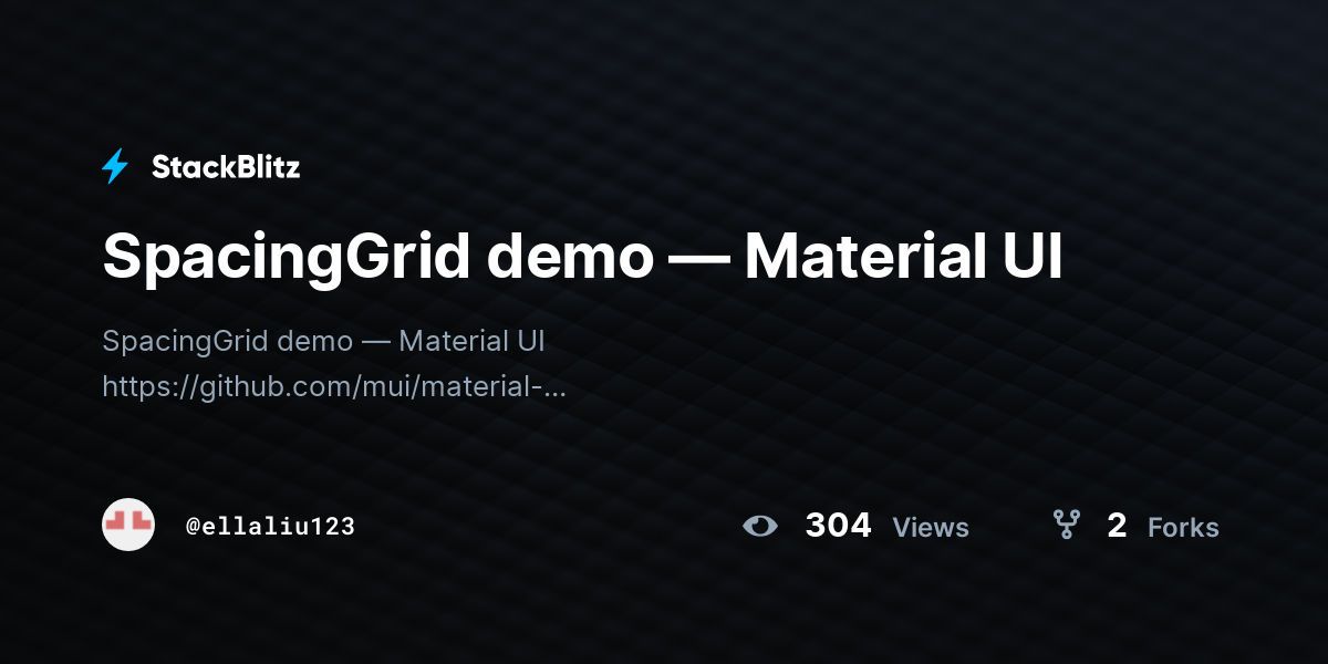 SpacingGrid demo — Material UI - StackBlitz