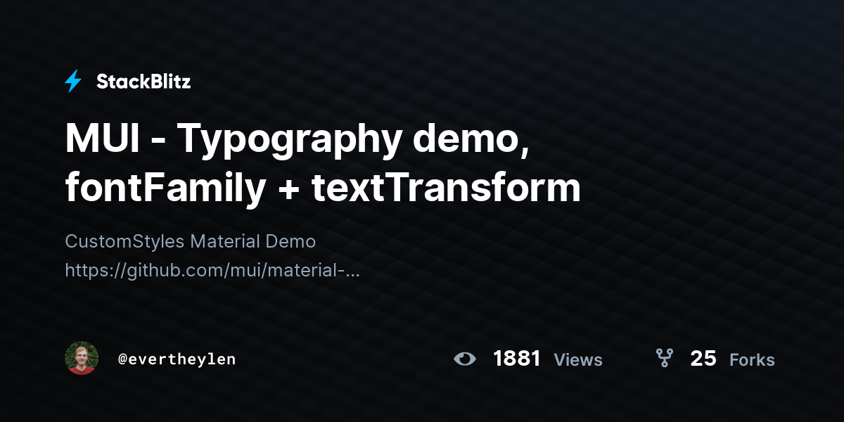 MUI - Typography demo, fontFamily + textTransform - StackBlitz