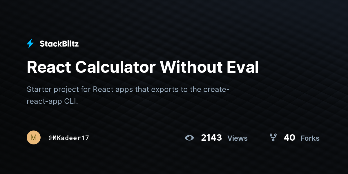 React Calculator Without Eval - StackBlitz
