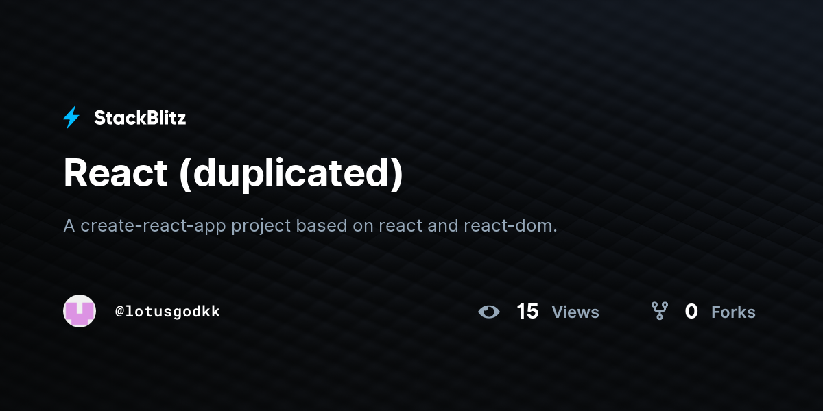 React (duplicated) - StackBlitz