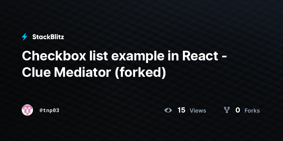 checkbox-list-example-in-react-clue-mediator-forked-stackblitz