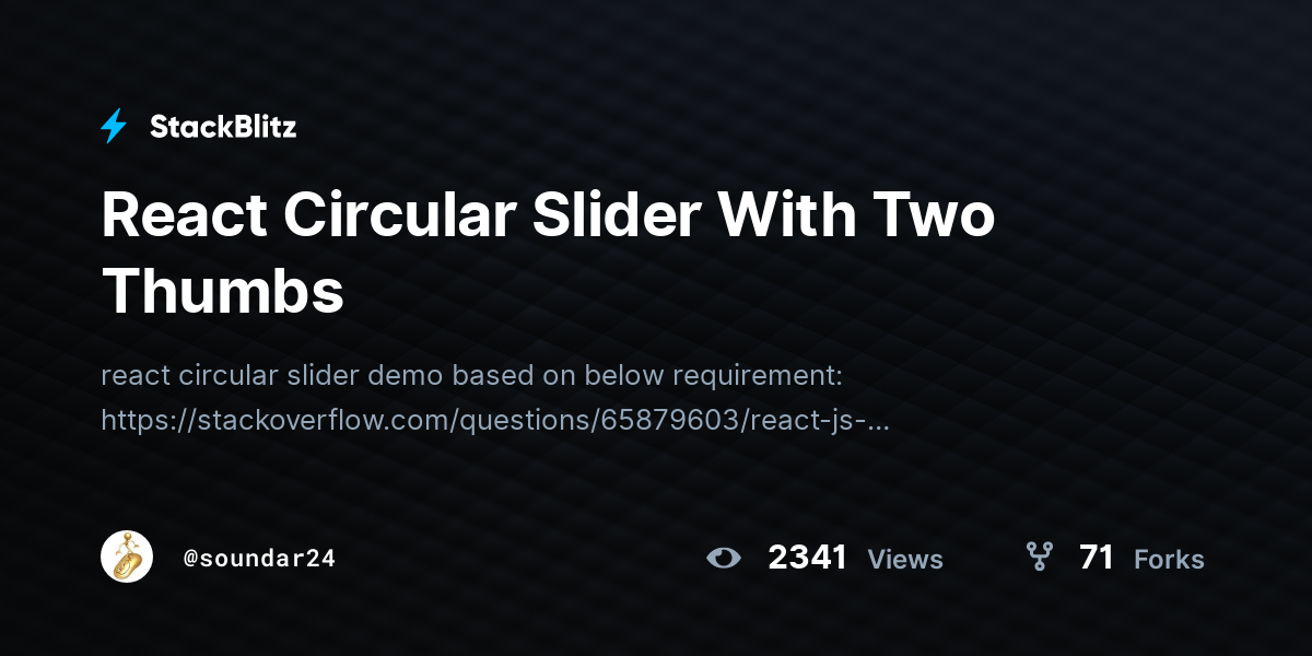 React Circular Slider With Two Thumbs - StackBlitz