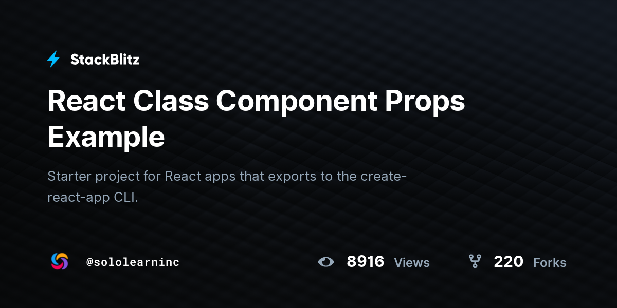 React Class Component Props Example - StackBlitz