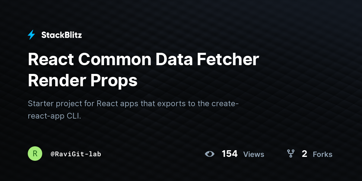 React Common Data Fetcher Render Props - StackBlitz