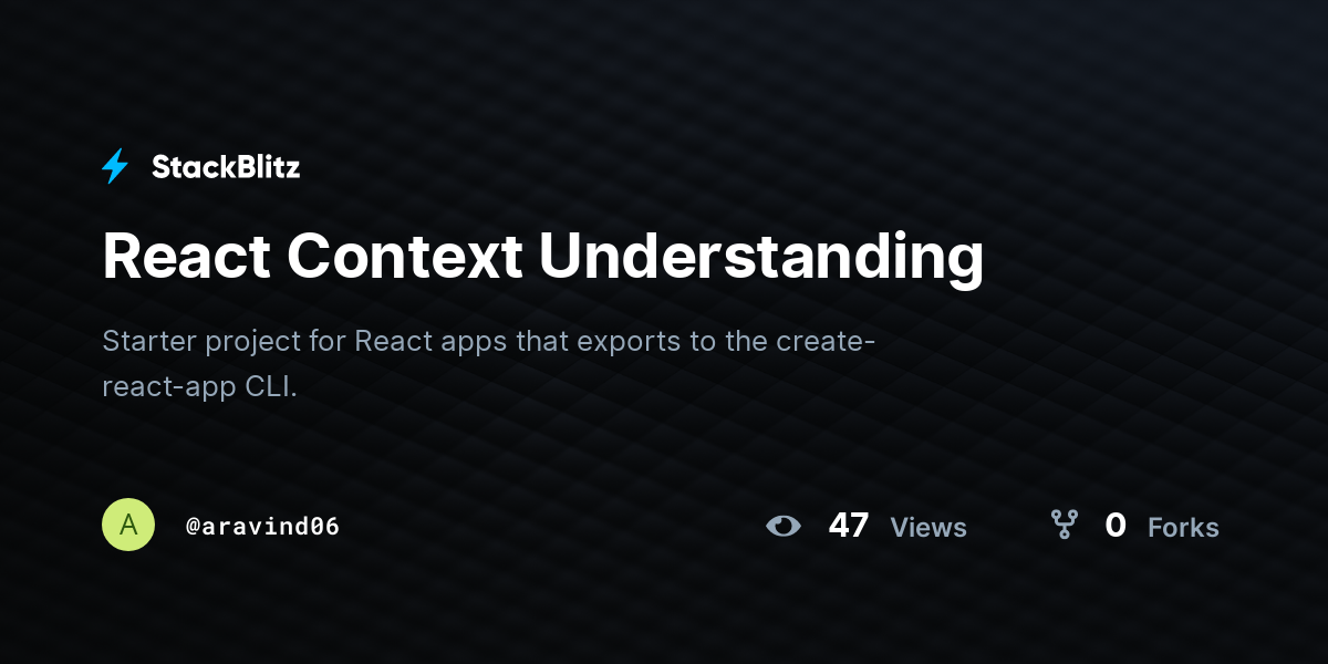 React Context Understanding - StackBlitz