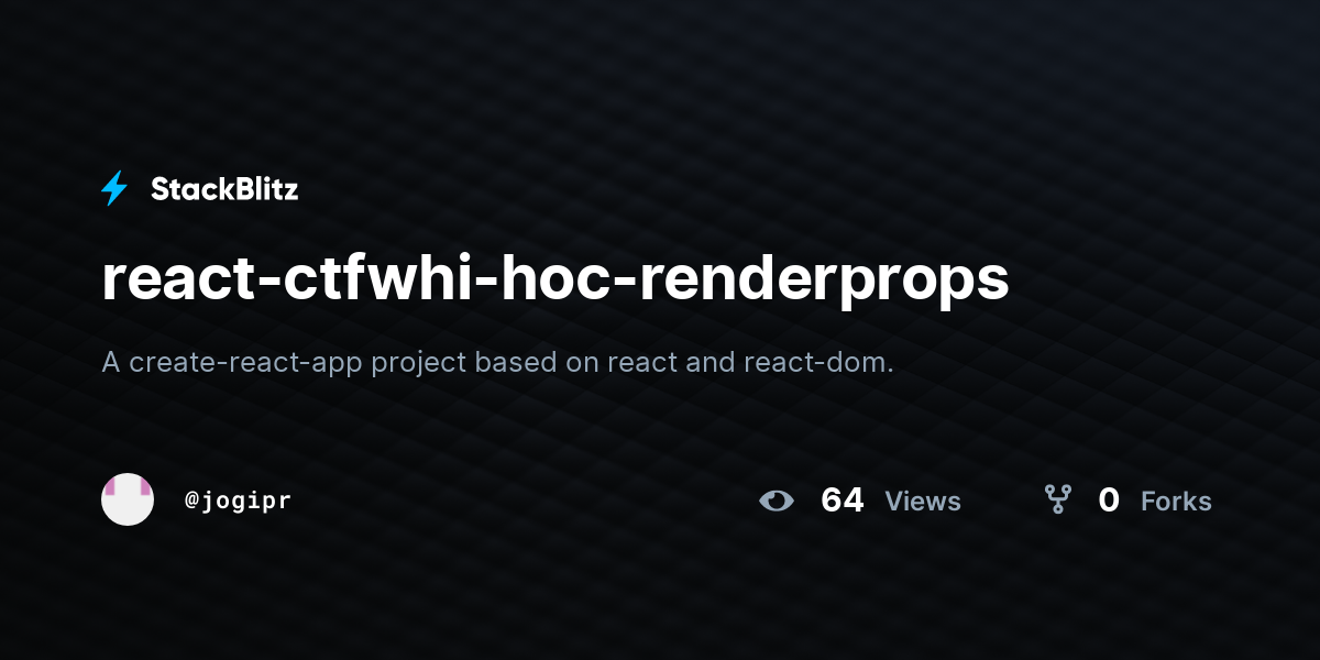 react-ctfwhi-hoc-renderprops - StackBlitz
