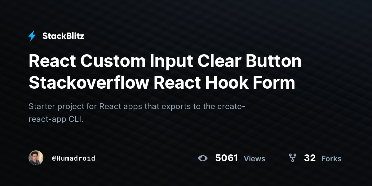 React Custom Input Clear Button Stackoverflow React Hook Form - StackBlitz