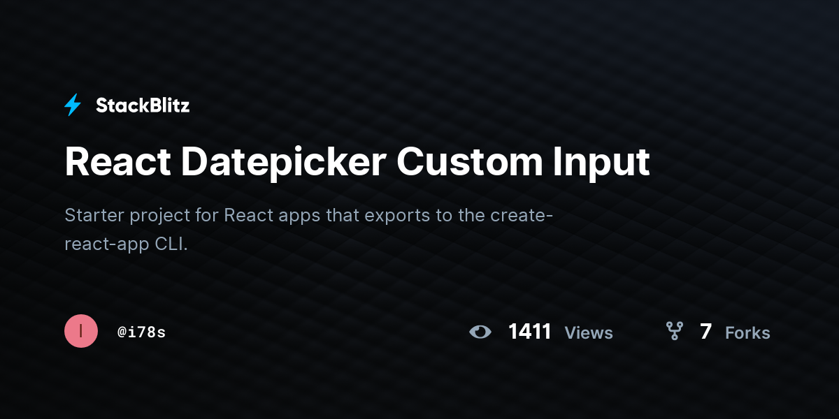 React Datepicker Custom Input - StackBlitz