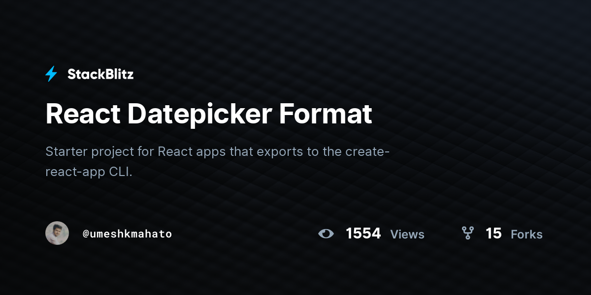 React Datepicker Format - StackBlitz