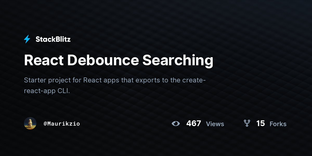React Debounce Searching - StackBlitz