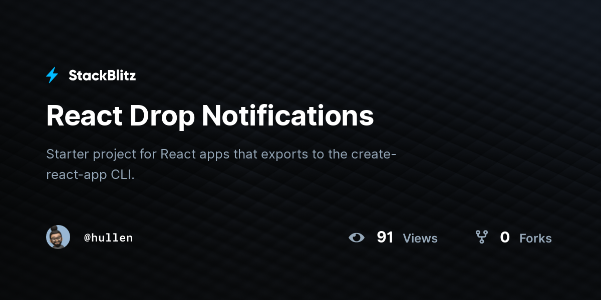 React Drop Notifications - StackBlitz