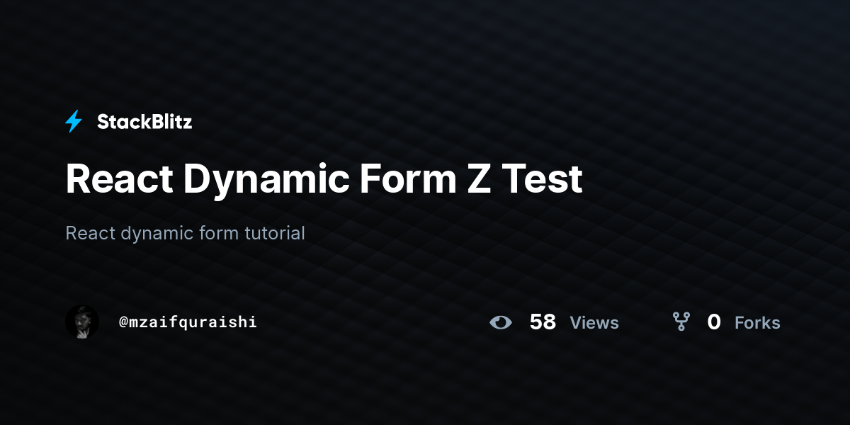 react-dynamic-form-z-test-stackblitz