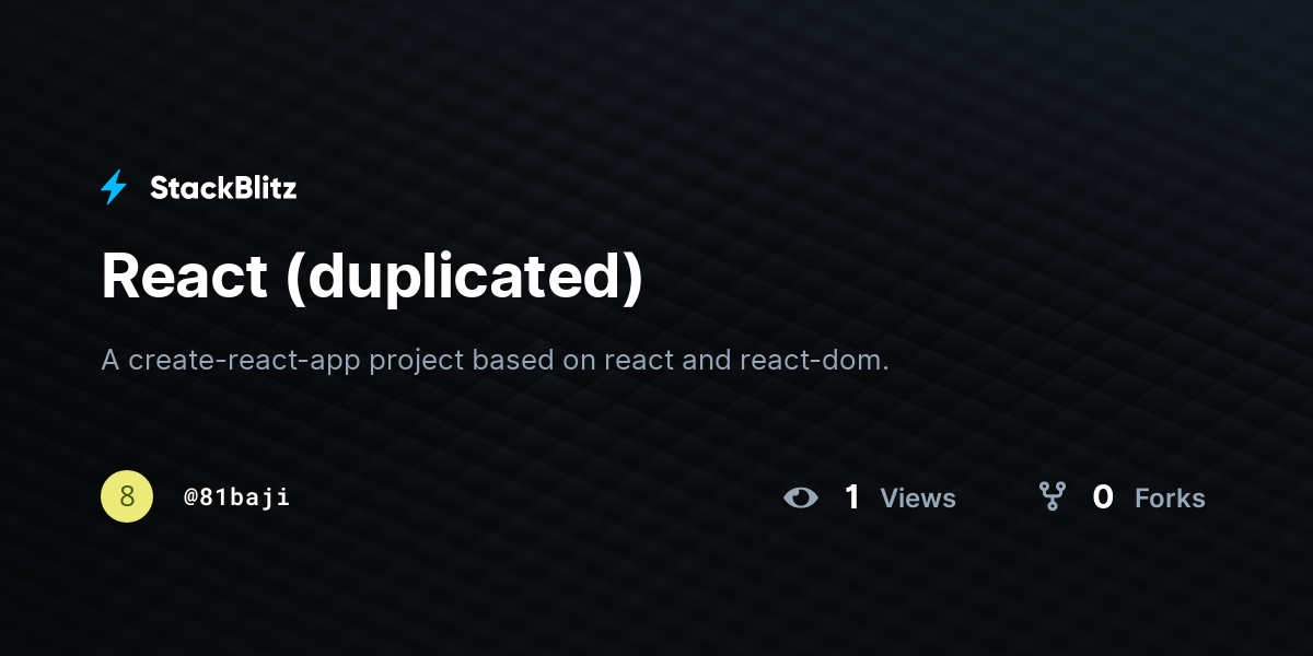 React (duplicated) - StackBlitz
