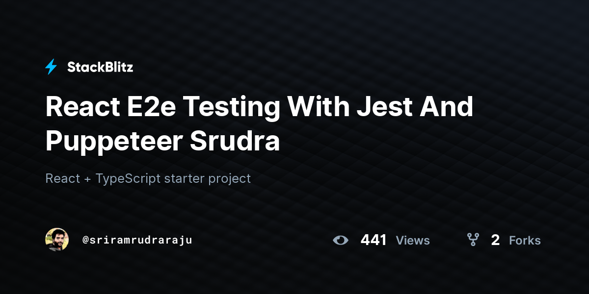 React E2e Testing With Jest And Puppeteer Srudra - StackBlitz