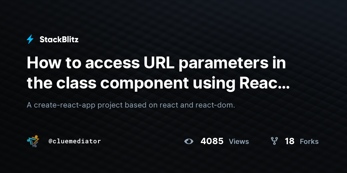How to access URL parameters in the class component using React Router ...