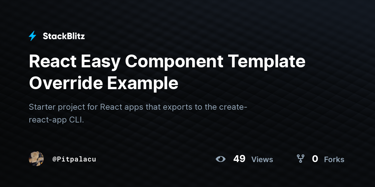 React Easy Component Template Override Example - StackBlitz