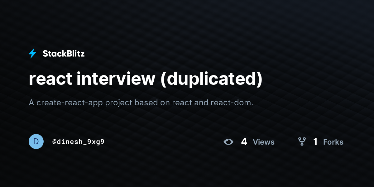 react interview (duplicated) - StackBlitz