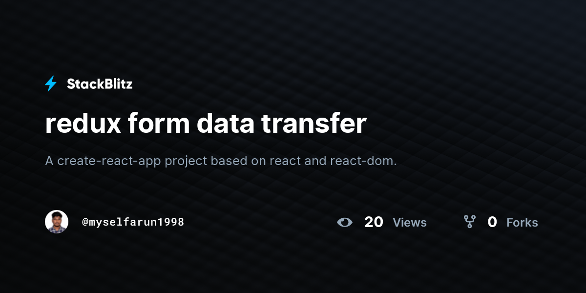 redux form data transfer - StackBlitz